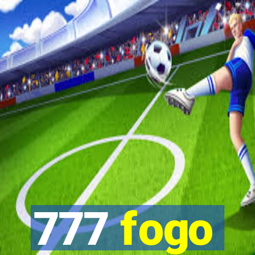 777 fogo